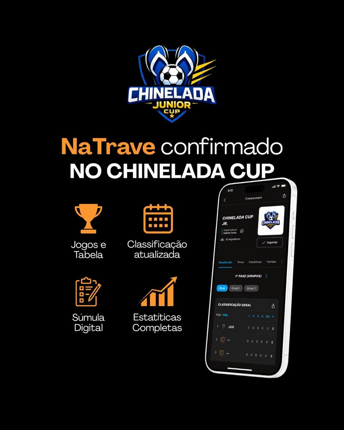 Publicação do NaTrave! anunciando a Chinelada Cup, com jogos, tabela, classificação, súmula digital e estatísticas no app